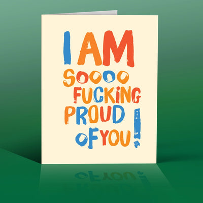 SO FING PROUD OF YOU! CARD