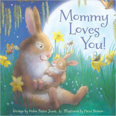 MOMMY LOVES YOU!