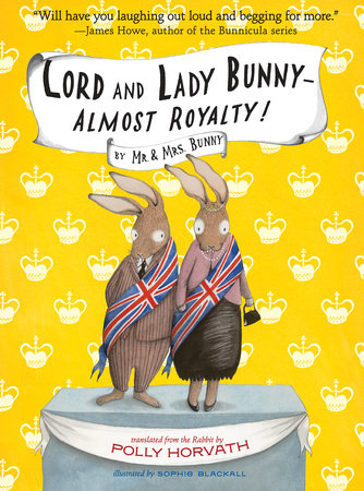 LORD AND LADY BUNNY–ALMOST ROYALTY