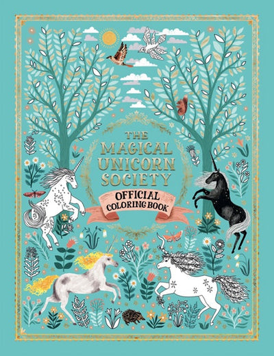 MAGICAL UNICORN SOCIETY OFFICIAL COLORING BOOK