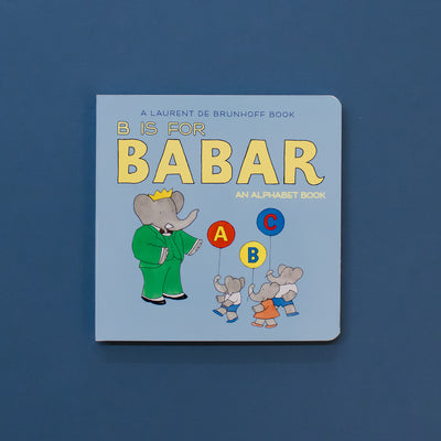 B IS FOR BABAR BOARD BOOK