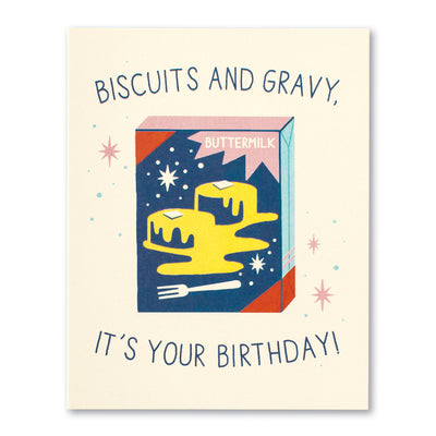 BISCUITS AND GRAVY BIRTHDAY CARD