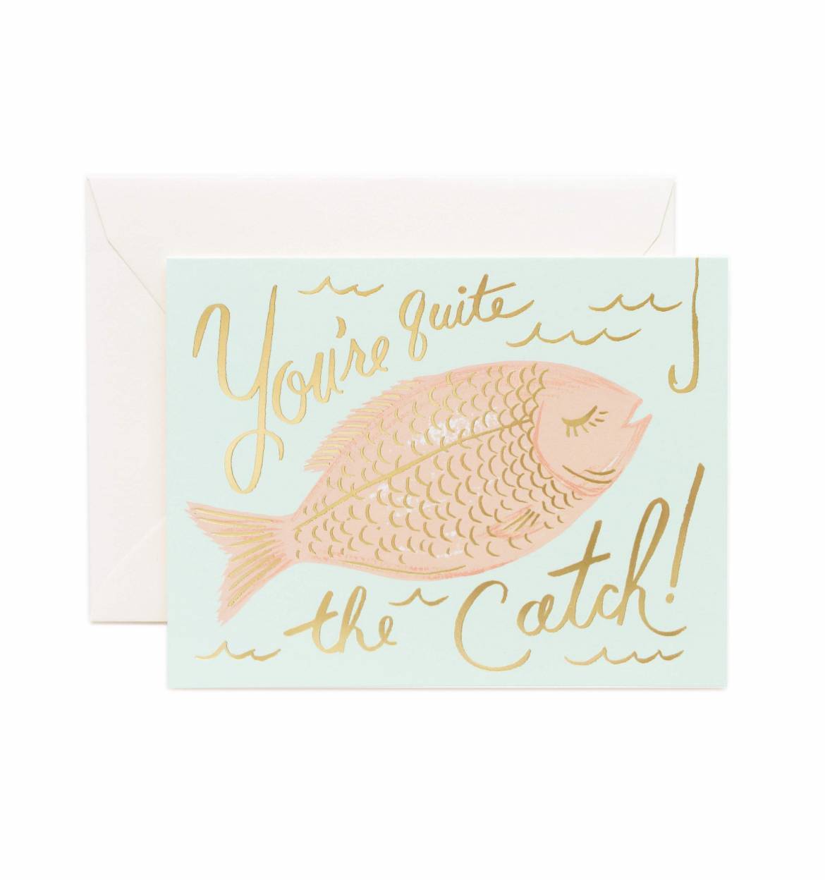 YOU'RE A CATCH GREETING CARD