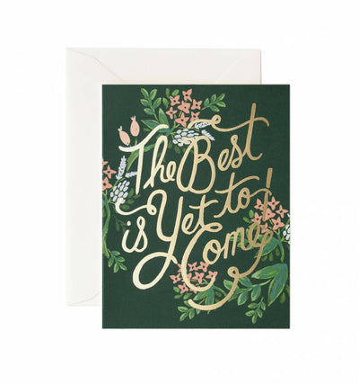 THE BEST IS YET TO COME CARD