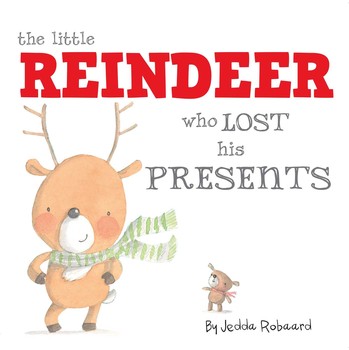 LITTLE REINDEER WHO LOST HIS PRESENTS